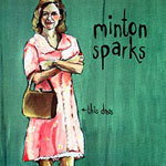 This Dress is a spoken word CD by Minton Sparks